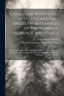 Front cover_Catalogue With Notes of Studies and Fac-Similes From Examples of the Works of Florence and Venice