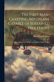 Front cover_The First Man-carrying Aeroplane Capable of Sustained Free Flight