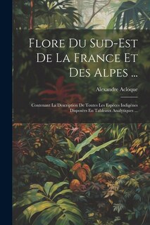 Front cover_Flore Du Sud-Est De La France Et Des Alpes ...