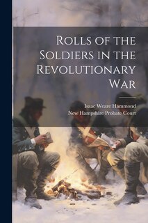 Couverture_Rolls of the Soldiers in the Revolutionary War