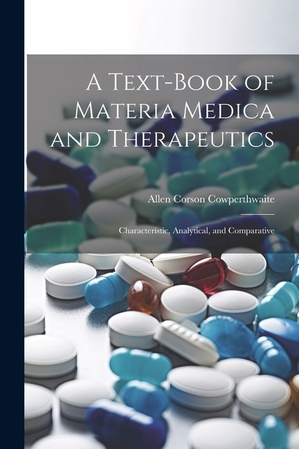 Front cover_A Text-Book of Materia Medica and Therapeutics