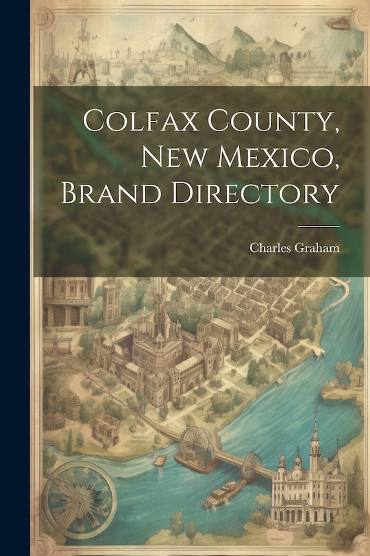 Couverture_Colfax County, New Mexico, Brand Directory