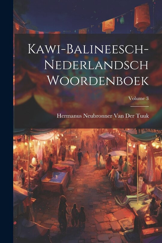 Couverture_Kawi-Balineesch-Nederlandsch Woordenboek; Volume 3