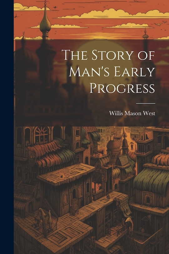 Couverture_The Story of Man's Early Progress