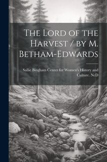 Couverture_The Lord of the Harvest / by M. Betham-Edwards