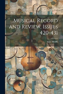 Front cover_Musical Record and Review, Issues 420-431; issues 468-485