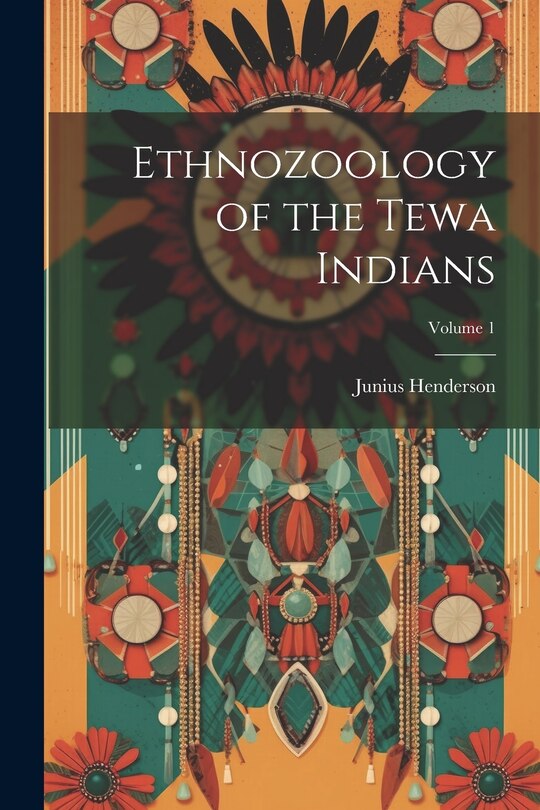 Couverture_Ethnozoology of the Tewa Indians; Volume 1