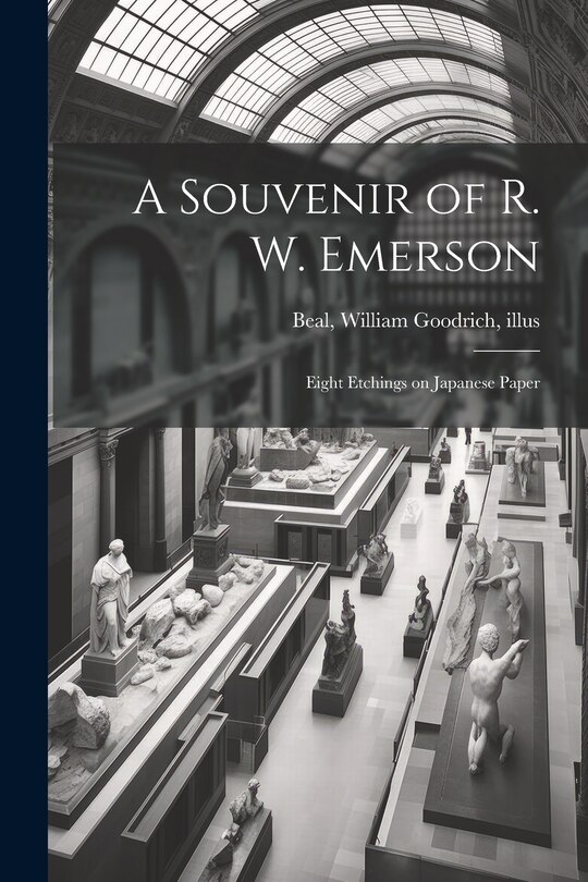 Couverture_A Souvenir of R. W. Emerson; Eight Etchings on Japanese Paper