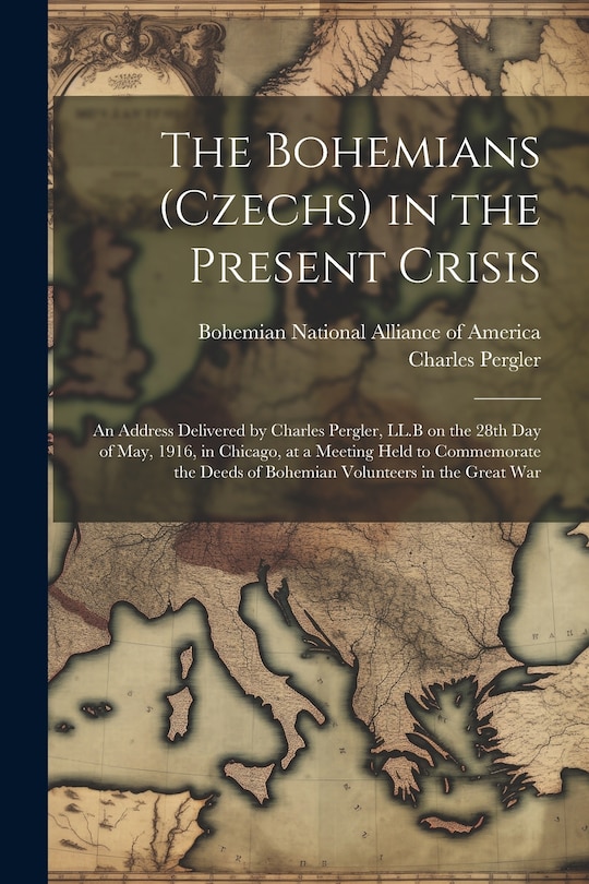 Front cover_The Bohemians (Czechs) in the Present Crisis