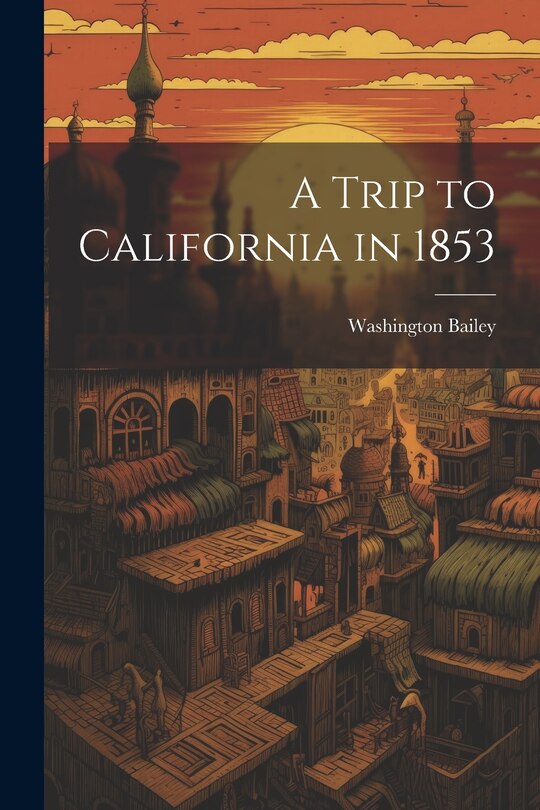 Couverture_A Trip to California in 1853
