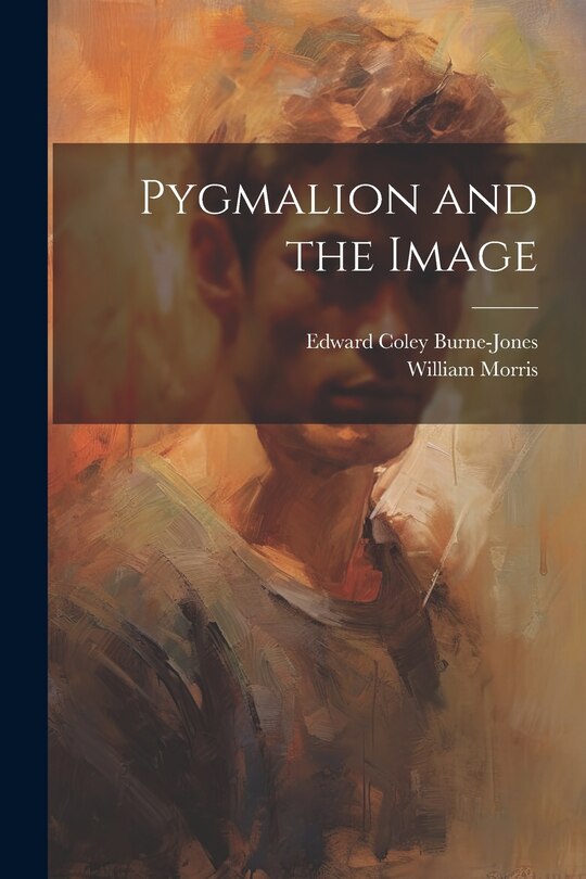 Front cover_Pygmalion and the Image