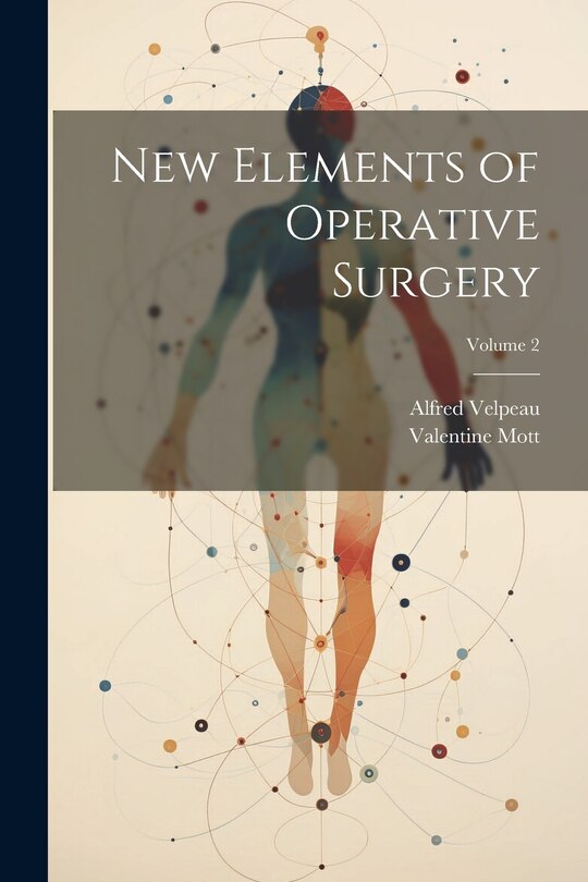 Front cover_New Elements of Operative Surgery; Volume 2