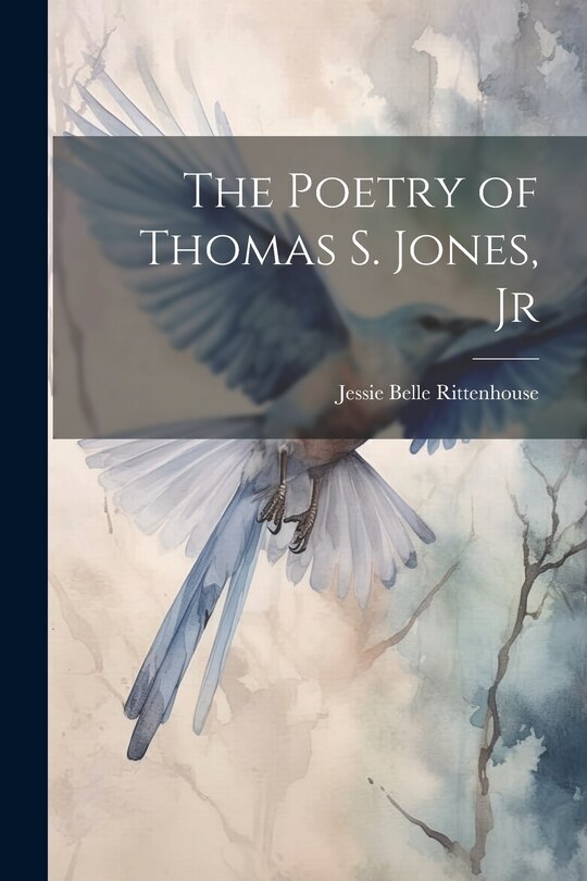 Front cover_The Poetry of Thomas S. Jones, Jr