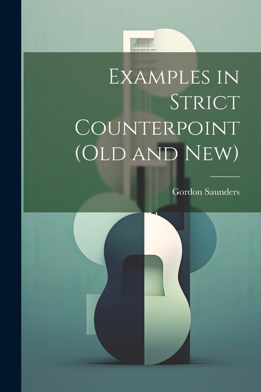 Couverture_Examples in Strict Counterpoint (old and new)