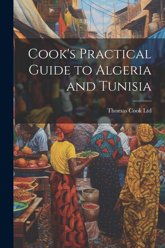 Couverture_Cook's Practical Guide to Algeria and Tunisia