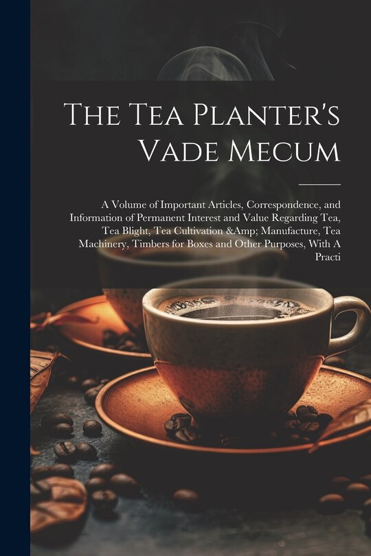 Front cover_The Tea Planter's Vade Mecum