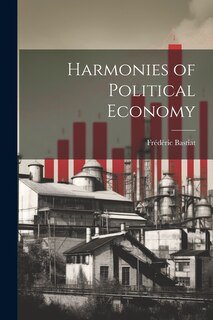 Front cover_Harmonies of Political Economy