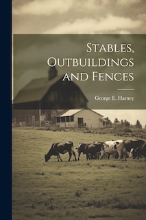 Front cover_Stables, Outbuildings and Fences