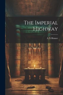 Front cover_The Imperial Highway