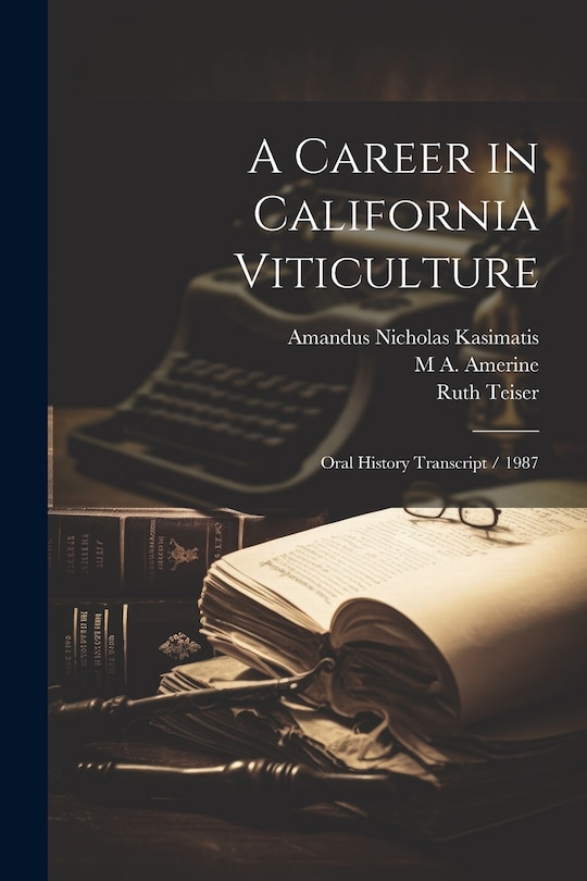 Front cover_A Career in California Viticulture