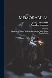 Front cover_Memorabilia; Edited on the Basis of the Breitenbach-Mücke ed. by Josiah Renick Smith
