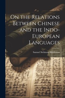 Front cover_On the Relations Between Chinese and the Indo-European Languages