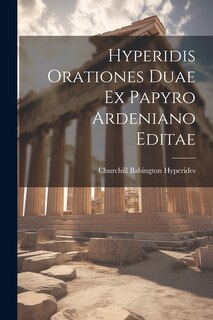 Front cover_Hyperidis Orationes Duae ex Papyro Ardeniano Editae