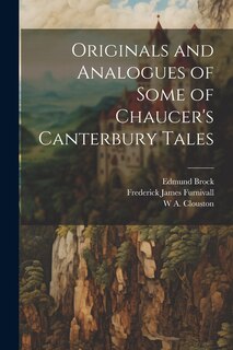 Front cover_Originals and Analogues of Some of Chaucer's Canterbury Tales
