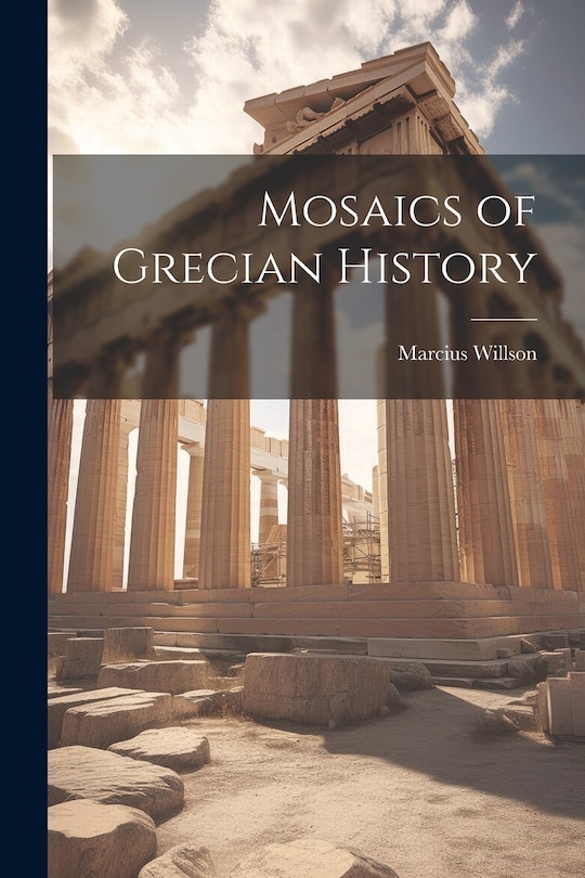 Front cover_Mosaics of Grecian History
