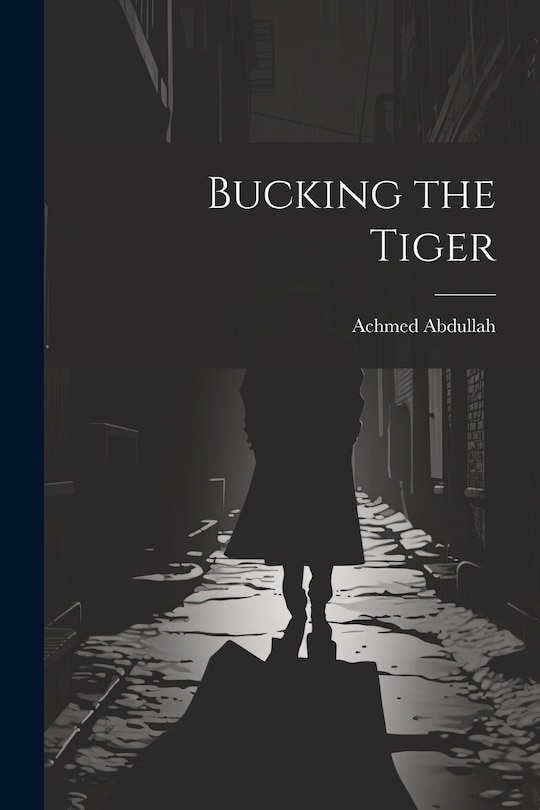 Front cover_Bucking the Tiger