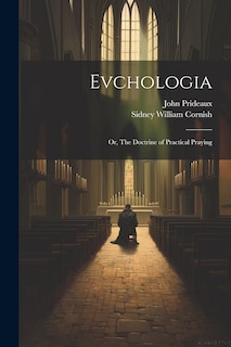Couverture_Evchologia; or, The Doctrine of Practical Praying