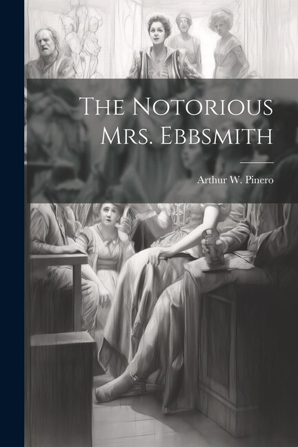 Front cover_The Notorious mrs. Ebbsmith