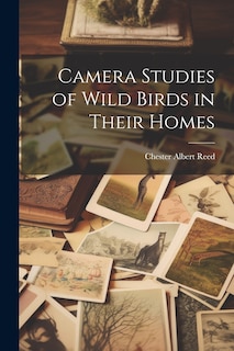 Front cover_Camera Studies of Wild Birds in Their Homes