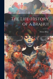 Couverture_The Life-History of a Brahui