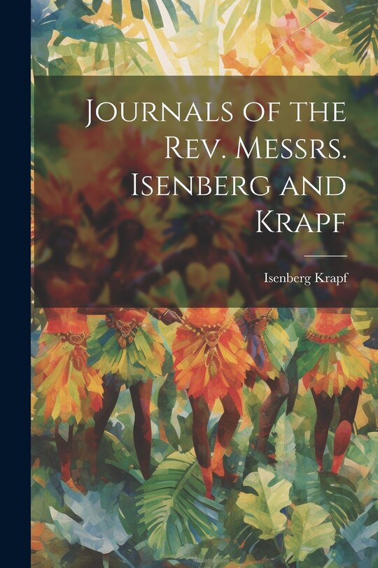Couverture_Journals of the Rev. Messrs. Isenberg and Krapf