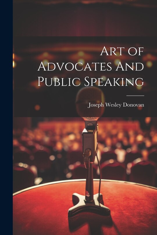 Couverture_Art of Advocates And Public Speaking