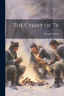 Front cover_The Cymry of '76