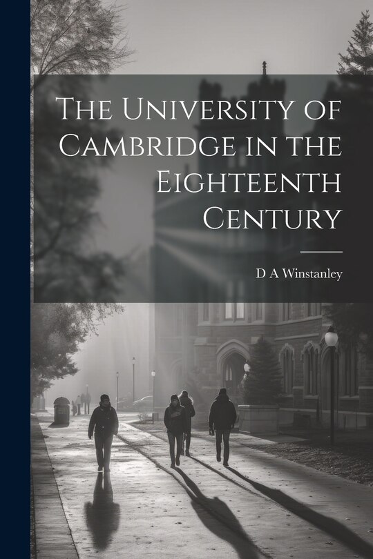 Couverture_The University of Cambridge in the Eighteenth Century