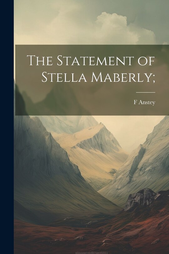 The Statement of Stella Maberly;