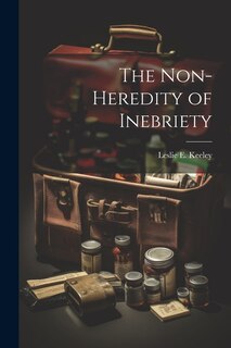 The Non-heredity of Inebriety