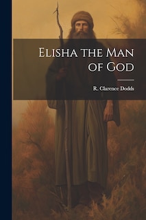 Front cover_Elisha the Man of God