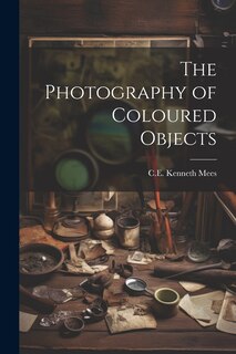 Front cover_The Photography of Coloured Objects