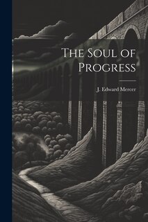Front cover_The Soul of Progress