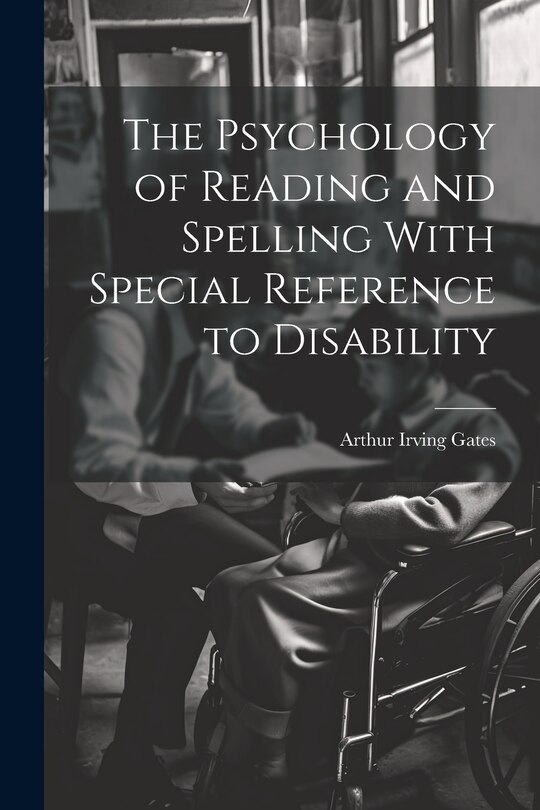 Couverture_The Psychology of Reading and Spelling With Special Reference to Disability