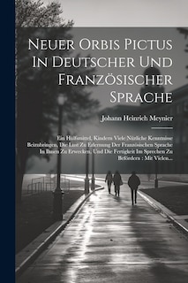 Front cover_Neuer Orbis Pictus In Deutscher Und Französischer Sprache
