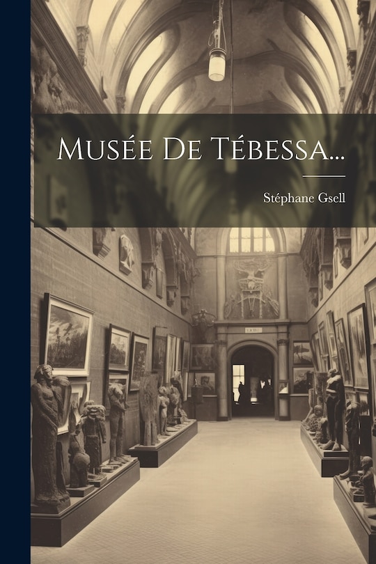 Front cover_Musée De Tébessa...