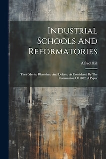 Front cover_Industrial Schools And Reformatories