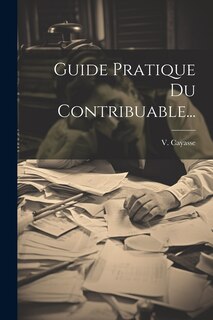 Couverture_Guide Pratique Du Contribuable...
