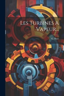 Couverture_Les Turbines A Vapeur...