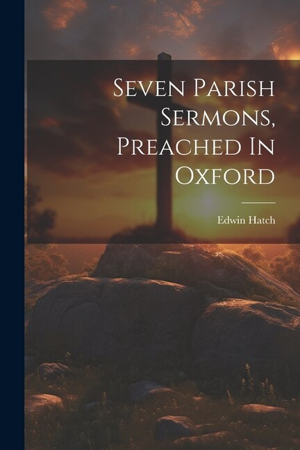 Couverture_Seven Parish Sermons, Preached In Oxford